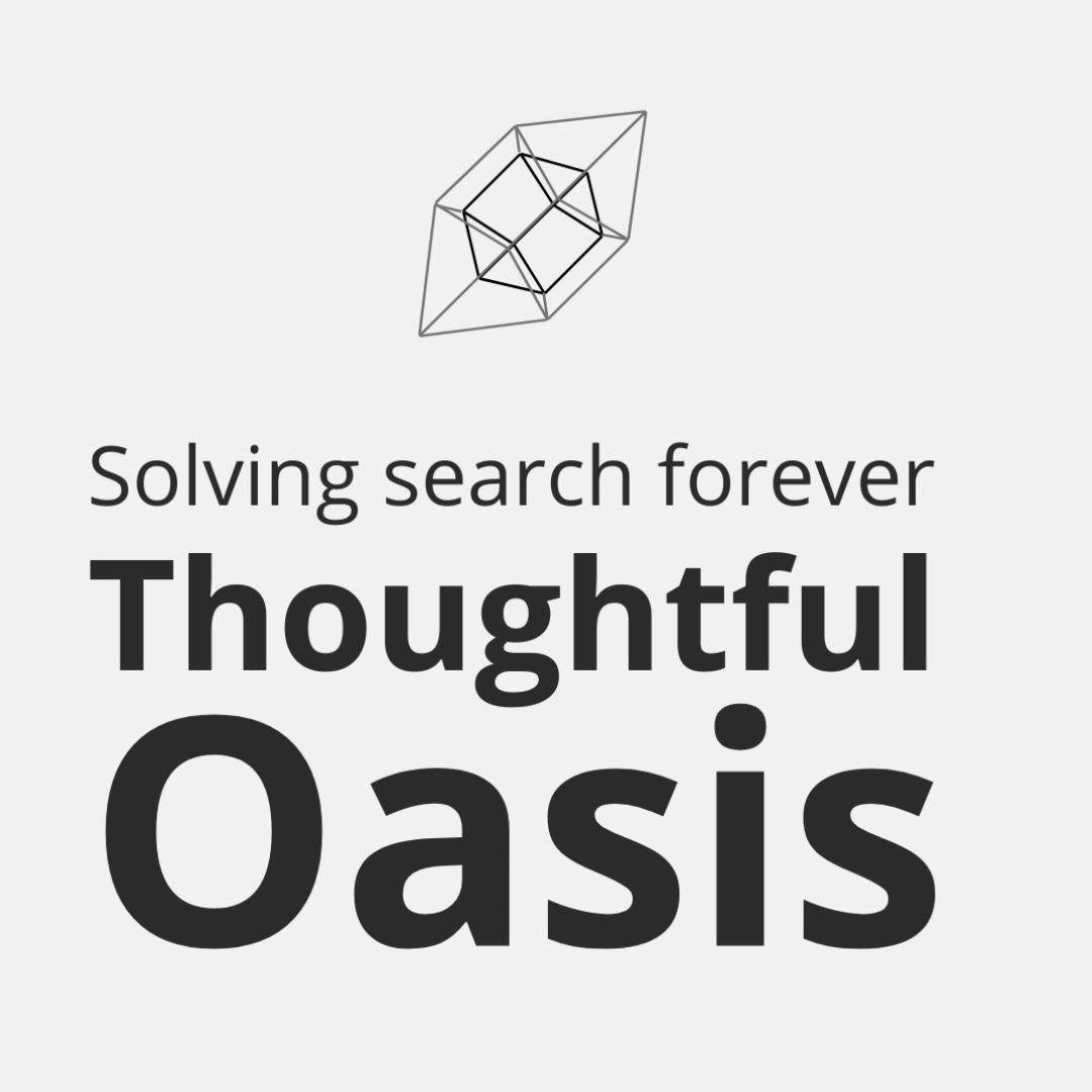 Thoughful Oasis